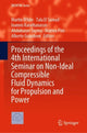 Book cover of: Proceedings of the 4th International Seminar on Non-Ideal Compressible Fluid Dynamics for Propulsion and Power. By: Martin White
