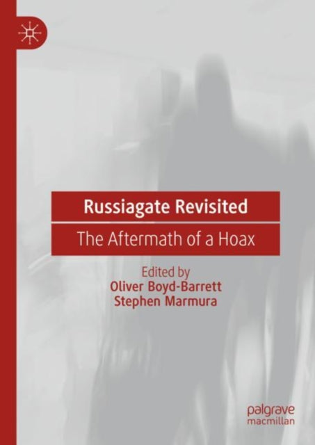 Book cover of: Russiagate Revisited. By: Oliver Boyd-Barrett