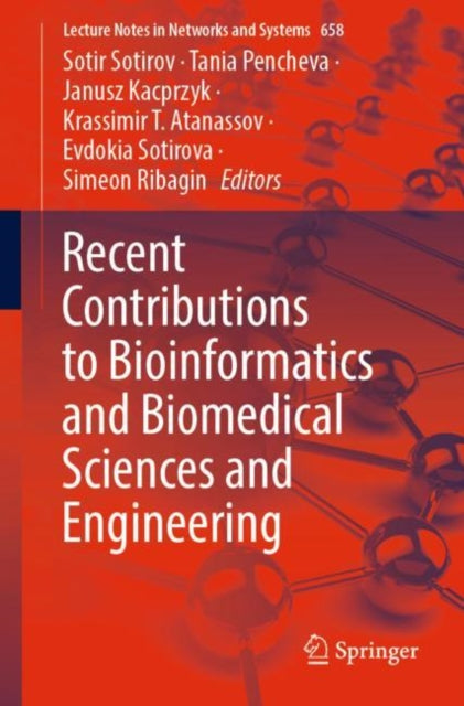 Book cover of: Recent Contributions to Bioinformatics and Biomedical Sciences and Engineering. By: Sotir Sotirov
