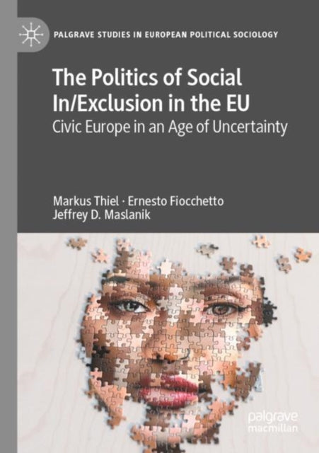 Book cover of: Politics of Social In/Exclusion in the EU. By: Markus Thiel