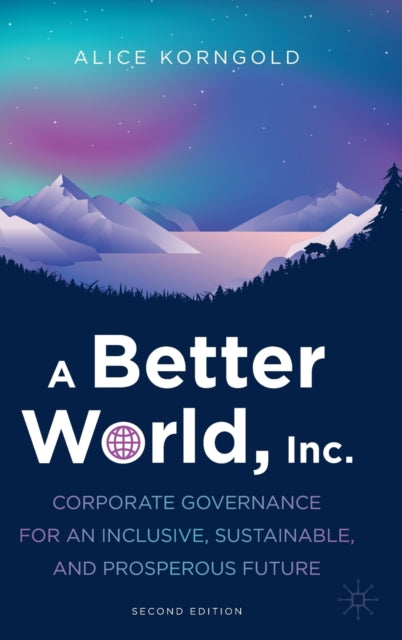 Book cover of: Better World, Inc.. By: Alice Korngold