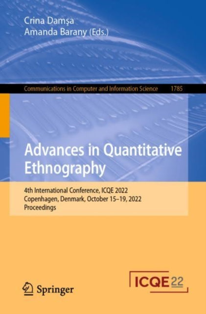 Book cover of: Advances in Quantitative Ethnography. By: Crina Damşa