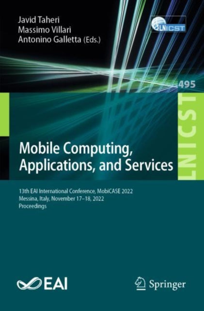 Book cover of: Mobile Computing, Applications, and Services. By: Javid Taheri