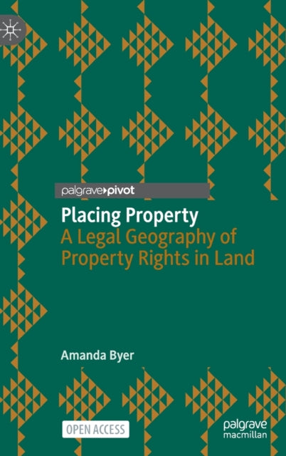 Book cover of: Placing Property. By: Amanda Byer