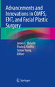Book cover of: Advancements and Innovations in OMFS, ENT, and Facial Plastic Surgery. By: James C. Melville