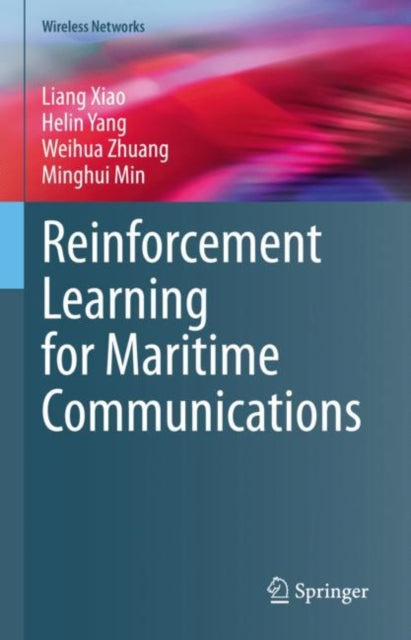 Book cover of: Reinforcement Learning for Maritime Communications. By: Liang Xiao