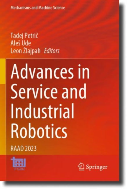 Book cover of: Advances in Service and Industrial Robotics. By: Tadej Petrič