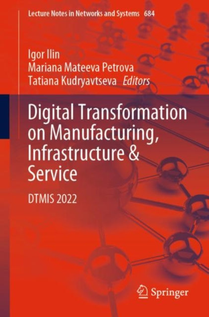 Book cover of: Digital Transformation on Manufacturing, Infrastructure & Service. By: Igor Ilin