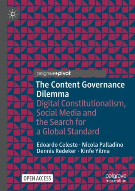 Book cover of: Content Governance Dilemma. By: Edoardo Celeste