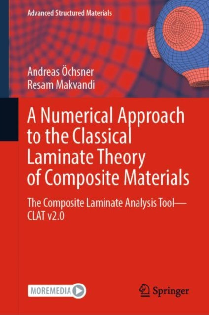 Book cover of: Numerical Approach to the Classical Laminate Theory of Composite Materials. By: Andreas Öchsner