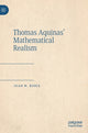 Book cover of: Thomas Aquinas’ Mathematical Realism. By: Jean W. Rioux