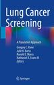 Book cover of: Lung Cancer Screening. By: Gregory C. Kane