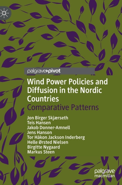 Book cover of: Wind Power Policies and Diffusion in the Nordic Countries. By: Jon Birger Skjærseth