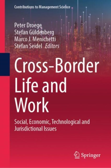 Book cover of: Cross-Border Life and Work. By: Peter Droege