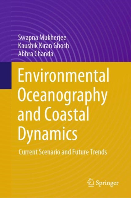 Book cover of: Environmental Oceanography and Coastal Dynamics. By: Swapna Mukherjee
