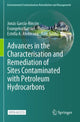 Book cover of: Advances in the Characterisation and Remediation of Sites Contaminated with Petroleum Hydrocarbons. By: Jonás García-Rincón