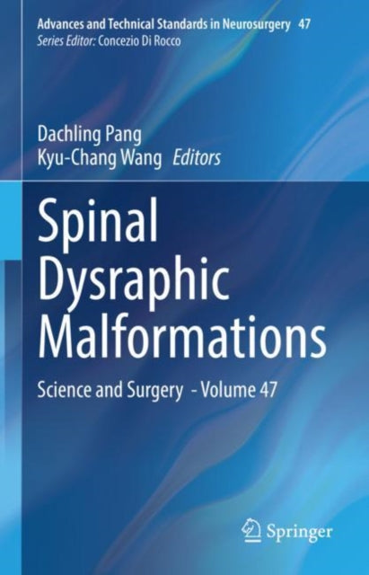 Book cover of: Spinal Dysraphic Malformations. By: Dachling Pang