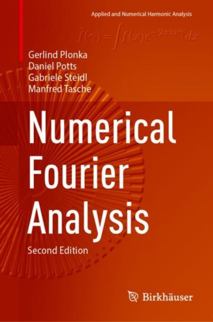 Book cover of: Numerical Fourier Analysis. By: Gerlind Plonka