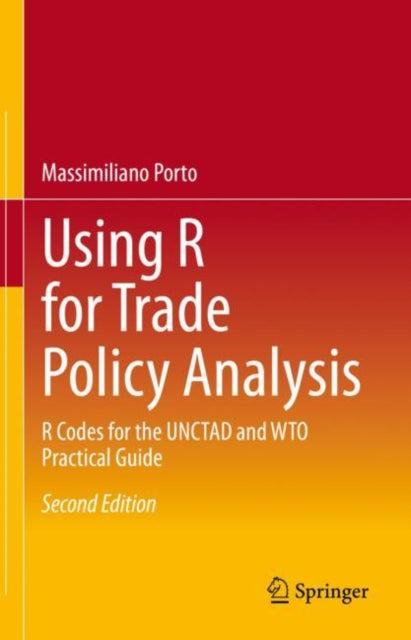Book cover of: Using R for Trade Policy Analysis. By: Massimiliano Porto