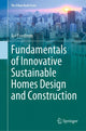 Book cover of: Fundamentals of Innovative Sustainable Homes Design and Construction. By: Avi Friedman