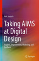 Book cover of: Taking AIMS at Digital Design. By: Axel Jantsch