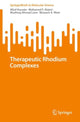 Book cover of: Therapeutic Rhodium Complexes. By: Afzal Hussain