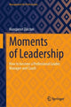 Book cover of: Moments of Leadership. By: Hanspeter Zürcher