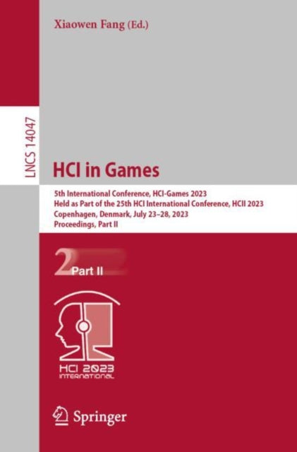 Book cover of: HCI in Games. By: Xiaowen Fang
