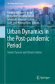 Book cover of: Urban Dynamics in the Post-pandemic Period. By: E. Navarro-Jurado