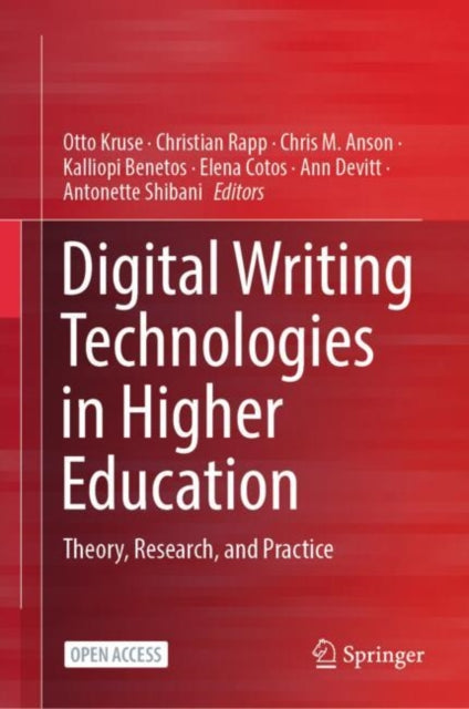 Book cover of: Digital Writing Technologies in Higher Education. By: Otto Kruse
