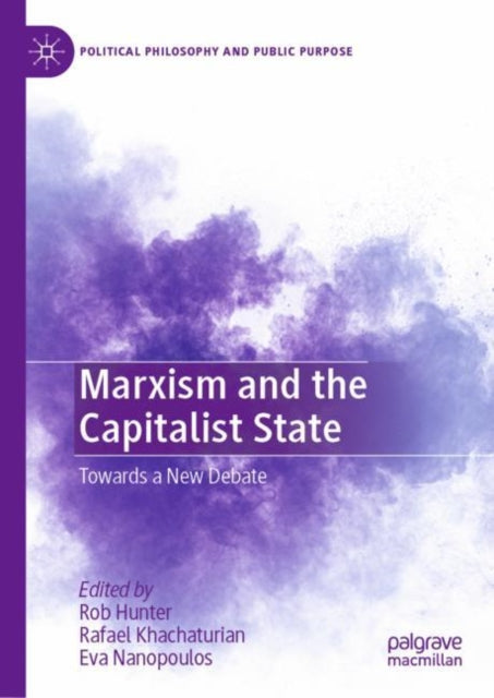 Book cover of: Marxism and the Capitalist State. By: Rob Hunter