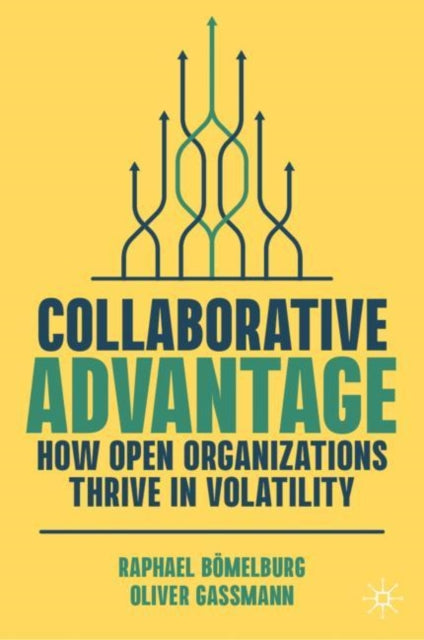 Book cover of: Collaborative Advantage. By: Oliver Gassmann