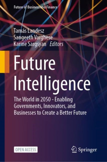 Book cover of: Future Intelligence. By: Tamás Landesz