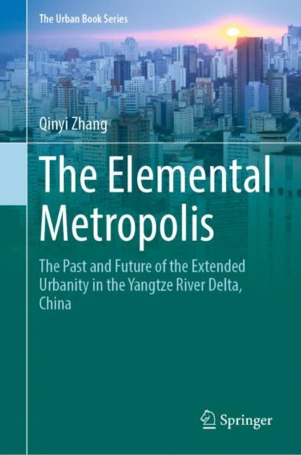 Book cover of: Elemental Metropolis. By: Qinyi Zhang