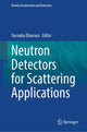 Book cover of: Neutron Detectors for Scattering Applications. By: Yacouba Diawara