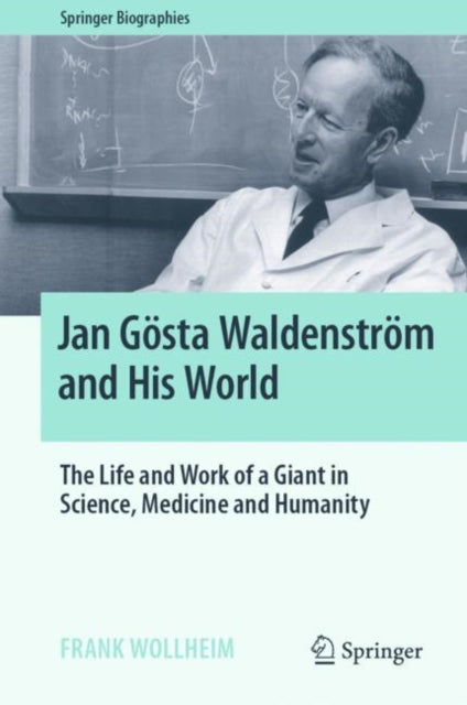 Book cover of: Jan Gosta Waldenstrom and His World. By: Frank Wollheim