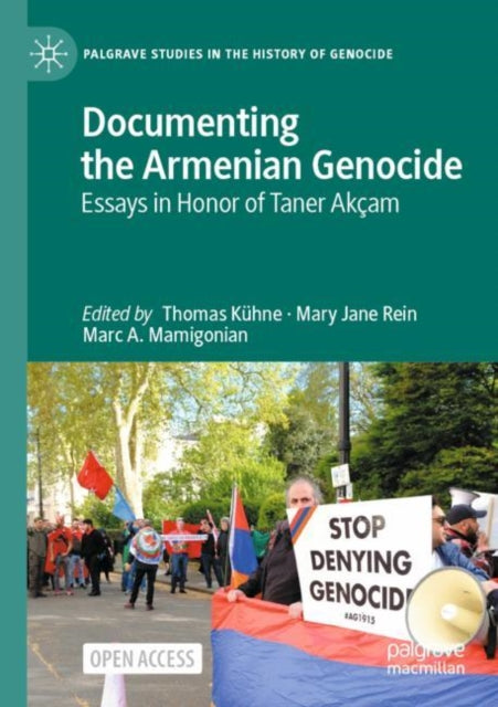 Book cover of: Documenting the Armenian Genocide. By: Thomas Kühne