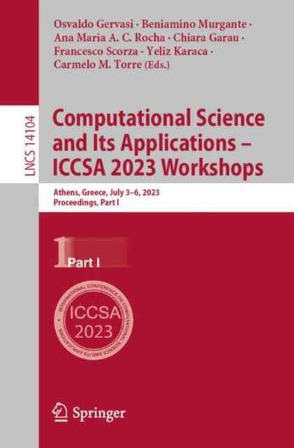 Book cover of: Computational Science and Its Applications – ICCSA 2023 Workshops. By: Osvaldo Gervasi