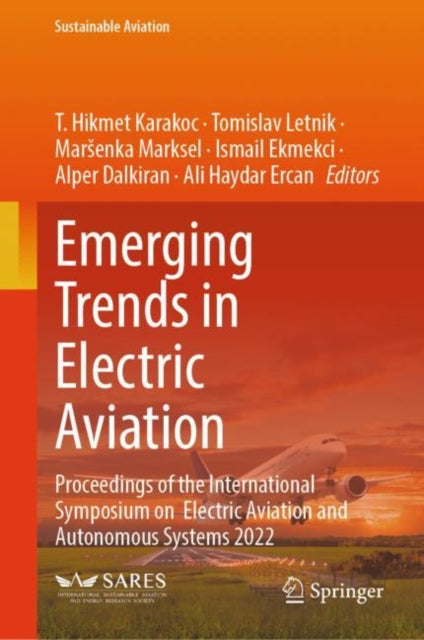 Book cover of: Emerging Trends in Electric Aviation. By: T. Hikmet Karakoc