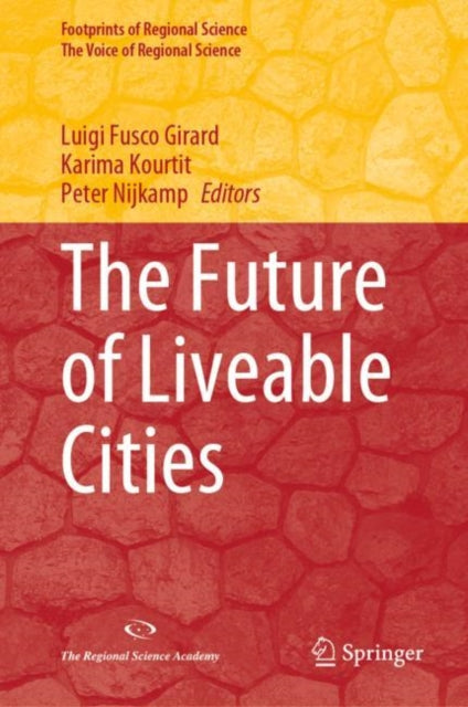 Book cover of: Future of Liveable Cities. By: Luigi Fusco Girard