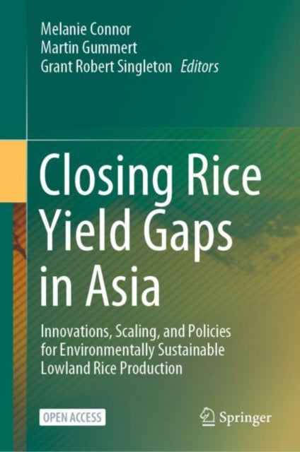 Book cover of: Closing Rice Yield Gaps in Asia. By: Melanie Connor