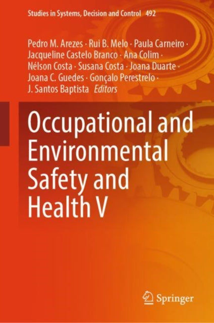 Book cover of: Occupational and Environmental Safety and Health V. By: Pedro M. Arezes