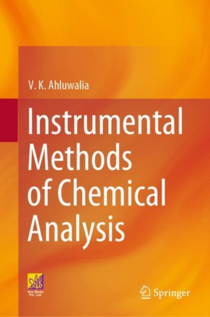 Book cover of: Instrumental Methods of Chemical Analysis. By: V. K. Ahluwalia