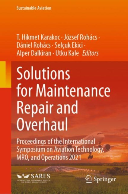 Book cover of: Solutions for Maintenance Repair and Overhaul. By: T. Hikmet Karakoc