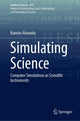 Book cover of: Simulating Science. By: Ramón Alvarado
