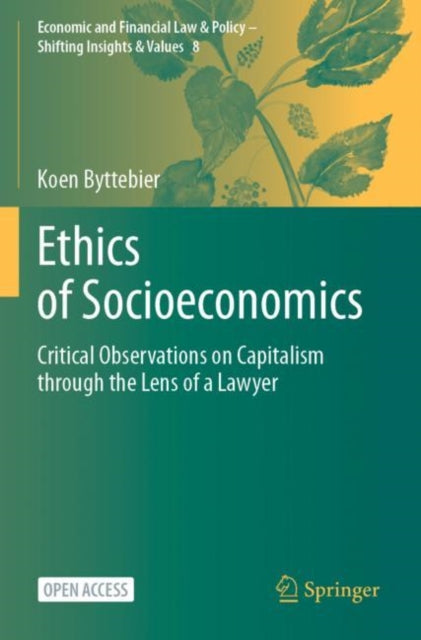 Book cover of: Ethics of Socioeconomics. By: Koen Byttebier