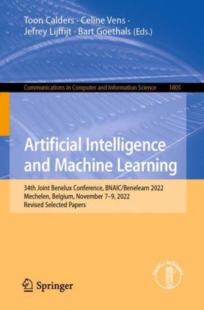 Book cover of: Artificial Intelligence and Machine Learning. By: Toon Calders