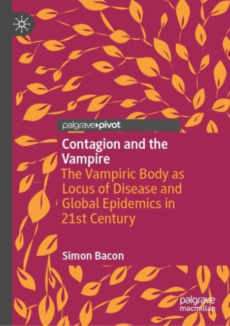 Book cover of: Contagion and the Vampire. By: Simon Bacon