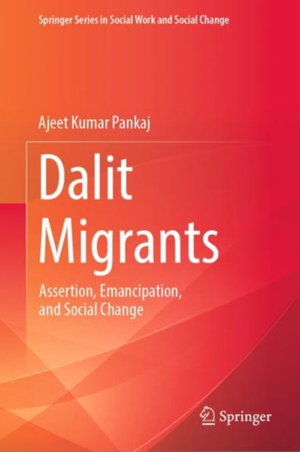 Book cover of: Dalit Migrants. By: Ajeet Kumar Pankaj
