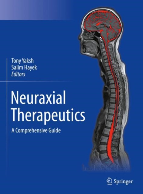 Book cover of: Neuraxial Therapeutics. By: Salim Hayek